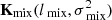 $ \mathbf{K}_{\mathrm{mix}}(l_{\text{ mix}}, \sigma^{2}_{\text{ mix}}) $