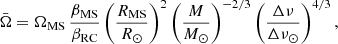 $$ \begin{aligned} \bar{\Omega }= \Omega _{\rm MS}\, {\beta _{\rm MS} \over \beta _{\rm RC}} \left({R_{\rm MS} \over R_{\odot }} \right)^2 \left({M \over M_{\odot }} \right)^{-2/3} \left({\Delta \nu \over \Delta \nu _\odot } \right)^{4/3}, \end{aligned} $$
