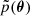 $ \tilde{p}(\boldsymbol{\theta}) $