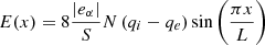 $$ \begin{aligned} E(x)=8\frac{|e_{\alpha }|}{S} N \left(q_i - q_e\right)\sin {\biggl (\frac{\pi x}{L}\biggl )} \end{aligned} $$