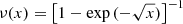 $$ \begin{aligned} \nu (x) = \left[ 1-\exp {(-\sqrt{x})}\right]^{-1} \end{aligned} $$