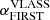 $ \alpha_{\mathrm{FIRST}}^{\mathrm{VLASS}} $