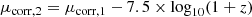 $$ \begin{aligned} \mu _{\rm corr,2} = \mu _{\rm corr,1} - 7.5\times \mathrm{log}_{10}(1+z) \end{aligned} $$