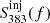$ S_{383}^{\mathrm{inj}}(f) $