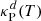 $ \kappa_{\rm P}^d(T) $