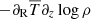 $ - \partial_{\mathrm{R}}\overline{T}\partial_z\log\rho $