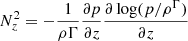 $ N_z^2=-\frac{1}{\rho \Gamma}\frac{\partial p}{\partial z}\frac{\partial \log (p/\rho^\Gamma)}{\partial z} $