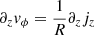$ \partial_z v_\phi = \frac{1}{R} \partial_z j_z $