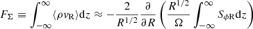$$ \begin{aligned} F_\Sigma \equiv \int _{-\infty }^{\infty } \langle \rho v_{\rm R}\rangle \mathrm{d}z \approx -\frac{2}{R^{1/2}}\frac{\partial }{\partial R} \left( \frac{R^{1/2}}{\Omega } \int _{-\infty }^{\infty } S_{\phi \mathrm R} \mathrm{d}z \right) \end{aligned} $$