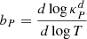 $ b_P=\frac{d \log \kappa_P^d}{d\log T} $