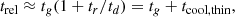 $$ \begin{aligned} t_{\rm rel} \approx t_g(1+t_r/t_d) = t_g+t_{\rm cool,thin}, \end{aligned} $$