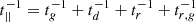 $ t_{||}^{-1}=t_g^{-1}+t_d^{-1}+t_r^{-1}+t^{-1}_{r,g} $