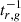 $ t^{-1}_{r,g} $