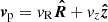 $ {\boldsymbol{v}}_{\mathrm{p}}=v_{\mathrm{R}} \boldsymbol{\hat{R}}+v_z \boldsymbol{\hat{z}} $
