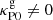$ \kappa^{\mathrm{g}}_{\mathrm{P0}}\neq 0 $