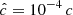 $ \hat{c}=10^{-4}\,c $