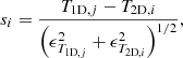 $$ \begin{aligned} s_i = \frac{T_{\mathrm{1D},j} - T_{\mathrm{2D},i} }{\left( \epsilon _{{T}_{\mathrm{1D}, j}}^2 + \epsilon _{{T}_{\mathrm{2D},i}}^2 \right)^{1/2}}, \end{aligned} $$
