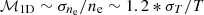$ {{\cal M}}_{\mathrm{1D}}\sim\sigma_{n_{\mathrm{e}}}/n_{\mathrm{e}}\sim1.2*\sigma_{T}/T $