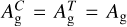$A_{\rm{g}}^C = A_{\rm{g}}^T = {A_{\rm{g}}}$