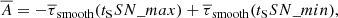 $$ \begin{aligned} \overline{A} = -\overline{\tau }_{\mathrm{smooth} } ( t_\mathrm SSN\_{max} ) +\overline{\tau }_{\mathrm{smooth} }( t_\mathrm SSN\_{min} ) , \end{aligned} $$