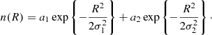 $$ \begin{aligned} n(R) = a_{1} \exp \left\{ -\frac{R^{2}}{2\sigma _{1}^{2}}\right\} + a_{2} \exp \left\{ -\frac{R^{2}}{2\sigma _{2}^{2}}\right\} \cdot \end{aligned} $$