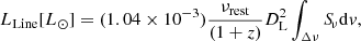 $$ \begin{aligned} L_{\rm Line} [L_{\odot }] = (1.04 \times 10^{-3}) \frac{\nu _{\rm rest}}{(1 + z)} D_{\rm L}^{2} \int _{\Delta \nu } {S\!}_{\nu }\mathrm{d}v, \end{aligned} $$
