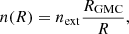 $$ \begin{aligned} n(R) = n_{\rm ext} \dfrac{R_{\rm GMC}}{R}, \end{aligned} $$