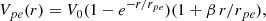 $$ \begin{aligned} V_{pe}(r) = V_{{0}} (1 - e^{-r/r_{pe}})(1+\beta \, r/r_{pe}), \end{aligned} $$