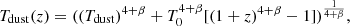 $$ \begin{aligned} T_{\rm dust}(z)=((T_{\rm dust})^{4+\beta }+T_0^{4+\beta }[(1+z)^{4+\beta }-1])^{\frac{1}{4+\beta }}, \end{aligned} $$