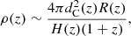 $$ \begin{aligned} \rho (z) \sim \frac{4 \pi d_{\rm C}^{2}(z) R(z)}{H(z)(1+z)}, \end{aligned} $$