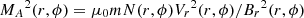 $ {M_A}^2(r,\phi)=\mu_0mN(r,\phi){V_r}^2(r,\phi)/{B_r}^2(r,\phi) $