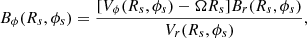 $$ \begin{aligned} B_\phi (R_s,\phi _s)=\frac{[V_\phi (R_s,\phi _s)-\Omega {R_s}]B_r(R_s,\phi _s)}{V_r(R_s,\phi _s)} ,\end{aligned} $$