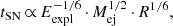 $$ \begin{aligned}&t_{\rm SN} \,{\propto }\,E_{\rm expl}^{-1/6} \,{\cdot }\,M_{\rm ej}^{1/2} \,{\cdot }\,R^{1/6}, \end{aligned} $$