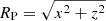 $ R_{\mathrm{P}}=\sqrt{x^2+z^2} $
