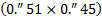 $\left( {0.''51 \times 0.''45} \right)$