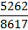 ${{5262} \over {8617}}$