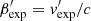 $ \beta^\prime_{\rm exp} = v^\prime_{\rm exp}/c $