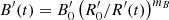 $ B^\prime(t) = B^\prime_0 \left(R^\prime_0/R^\prime(t)\right)^{m_B} $