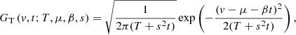 $$ \begin{aligned} G_{\rm T}\,(v,t;T,\mu ,\beta ,s) = \sqrt{\frac{1}{2\pi (T + s^2 t)}} \exp \left(-\frac{(v-\mu -\beta t)^2}{2(T+s^2 t)}\right), \end{aligned} $$