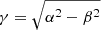 $ \gamma=\sqrt{\alpha^2-\beta^2 } $