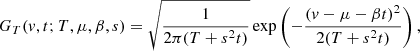 $$ \begin{aligned} G_T(v,t;T,\mu ,\beta ,s) = \sqrt{\frac{1}{2 \pi (T + s^2 t)}} \exp \left(-\frac{(v-\mu -\beta t)^2}{2(T+s^2 t)}\right), \end{aligned} $$