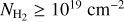 ${N_{{{\rm{H}}_2}}} \ge {10^{19}}{\rm{c}}{{\rm{m}}^{ - 2}}$