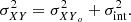 $$ \begin{aligned} \sigma _{{XY}}^2 = \sigma _{{XY}_o}^2 + \sigma _{\mathrm{int}}^2. \end{aligned} $$
