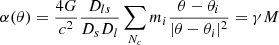$$ \begin{aligned} \alpha (\theta ) =\frac{4G}{c^2}\frac{D_{ls}}{D_sD_l}\sum _{N_c} m_i \frac{\theta -\theta _i}{|\theta -\theta _i|^2} = \gamma M \end{aligned} $$