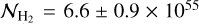 ${{\cal N}_{{{\rm{H}}_2}}} = 6.6 \pm 0.9 \times {10^{55}}$