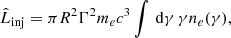 $$ \begin{aligned} \hat{L}_{\rm inj} = \pi R^2\Gamma ^2m_ec^3 \int \, \mathrm{d} \gamma \,\gamma n_e(\gamma ) , \end{aligned} $$