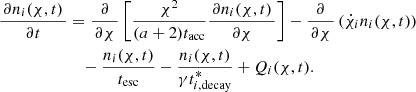 $$ \begin{aligned} \frac{\, \partial n_i(\chi ,t) \,}{\, \partial t \,}&= \frac{\, \partial \,}{\, \partial \chi \,} \left[ \frac{\chi ^2}{(a+2)t_{\rm acc}} \frac{\, \partial n_i(\chi ,t) \,}{\, \partial \chi \,} \right] - \frac{\, \partial \,}{\, \partial \chi \,} \left( \dot{\chi }_i n_i(\chi ,t) \right) \nonumber \\&\quad - \frac{n_i(\chi ,t)}{t_{\rm esc}} - \frac{n_i(\chi , t)}{\gamma t^{*}_{i,\mathrm{decay}}} + Q_i(\chi ,t) . \end{aligned} $$