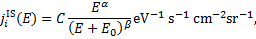 $j_i^{{\rm{IS}}}(E) = C{{{E^\alpha }} \over {{{\left( {E + {E_0}} \right)}^\beta }}}{\rm{e}}{{\rm{V}}^{ - 1}}{{\rm{s}}^{ - 1}}{\rm{c}}{{\rm{m}}^{ - 2}}{\rm{s}}{{\rm{r}}^{ - 1}},$