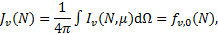 ${J_v}(N) = {1 \over {4\pi }}\mathop \smallint \nolimits^ {I_v}(N,\mu ){\rm{d}}\Omega = {f_{v,0}}(N),$