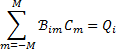 $\mathop \sum \limits_{m = - M}^M {{\cal B}_{im}}{C_m} = {Q_i}$